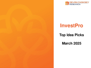 High Conviction Stocks Idea Deven Choksey